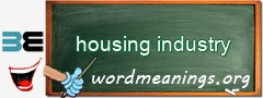 WordMeaning blackboard for housing industry